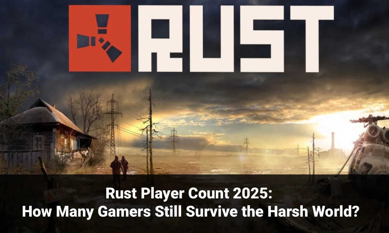 Rust Player Count 2025: How Many Gamers Still Survive the Harsh World?